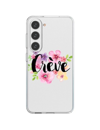 Coque Samsung Galaxy S23 5G Crève Fleurs Transparente - Maryline Cazenave