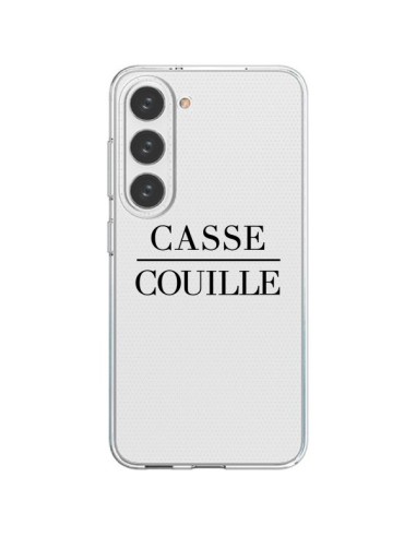 Cover Samsung Galaxy S23 5G Casse Couille Trasparente - Maryline Cazenave