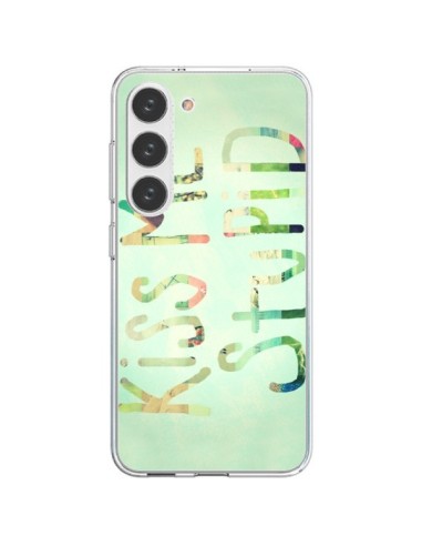 Cover Samsung Galaxy S23 5G Baciami Stupido - R Delean