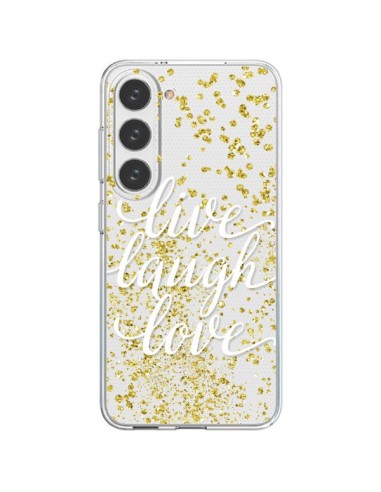 Cover Samsung Galaxy S23 5G Live, Laugh, Amore, Vie, Ris, Aime Trasparente - Sylvia Cook