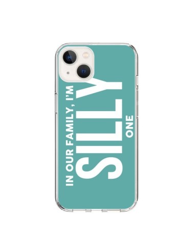 iPhone 15 Case In our family i'm the Silly one - Jonathan Perez