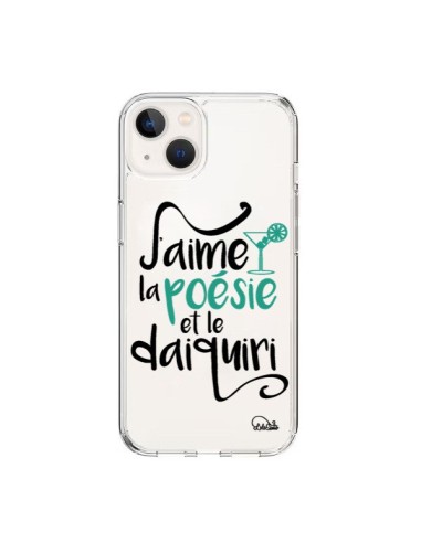 Coque iPhone 15 J'aime la poésie et le daiquiri Transparente - Lolo Santo