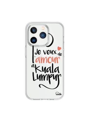 Coque iPhone 15 Pro Je veux de l'amour à Kuala Lumpur Transparente - Lolo Santo