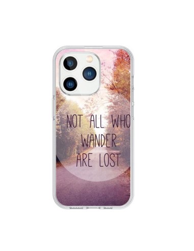 iPhone 15 Pro Case Not all who wander are lost - Sylvia Cook