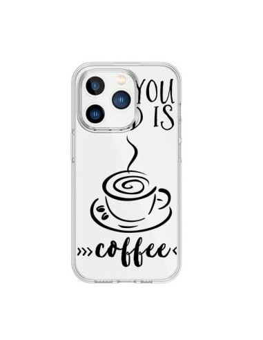 iPhone 15 Pro Case All you need is coffee Clear - Sylvia Cook