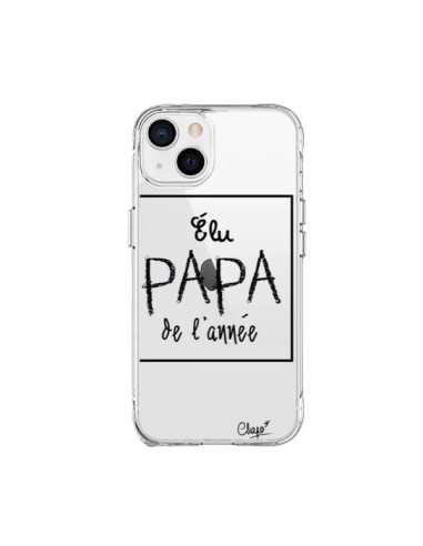 Coque iPhone 15 Plus Elu Papa de l'Année Transparente - Chapo