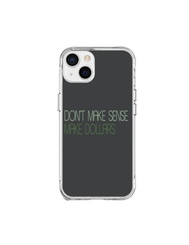 Cover iPhone 15 Plus I don't make sense, I make Dollars, Grigio - Shop Gasoline