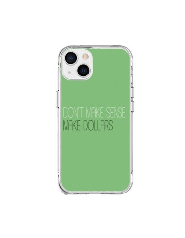 Cover iPhone 15 Plus I don't make sense, I make Dollars, Verde - Shop Gasoline