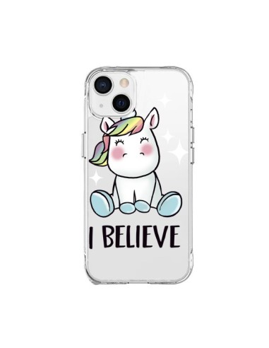 Coque iPhone 15 Plus Licorne I Believe Transparente - Maryline Cazenave