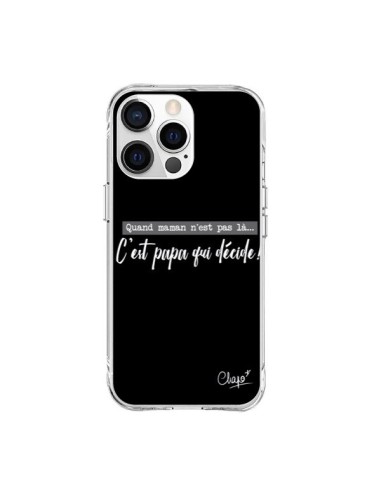 iPhone 15 Pro Max Case It’s Dad Who Decides Black - Chapo