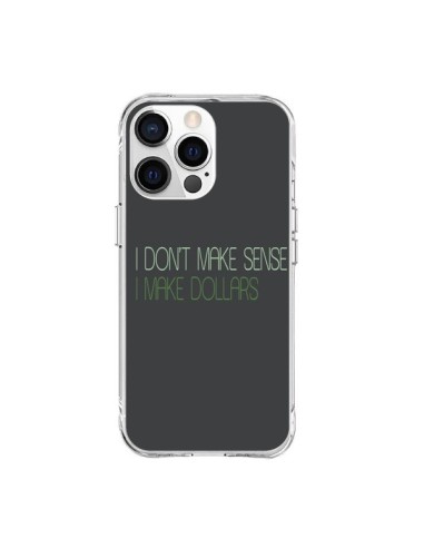 Cover iPhone 15 Pro Max I don't make sense, I make Dollars, Grigio - Shop Gasoline