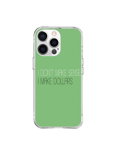 Cover iPhone 15 Pro Max I don't make sense, I make Dollars, Verde - Shop Gasoline