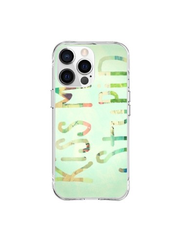 Coque iPhone 15 Pro Max Kiss Me Stupid - R Delean