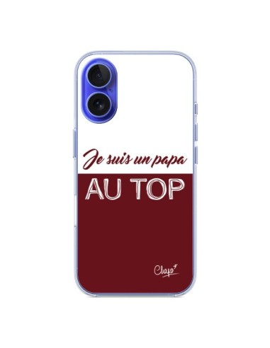 Coque iPhone 16 Je suis un Papa au Top Rouge Bordeaux - Chapo