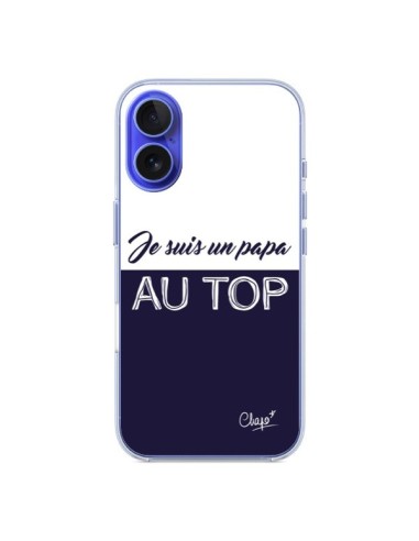 Coque iPhone 16 Je suis un Papa au Top Bleu Marine - Chapo