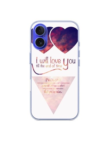 Coque iPhone 16 I will love you until the end Coeurs - Eleaxart