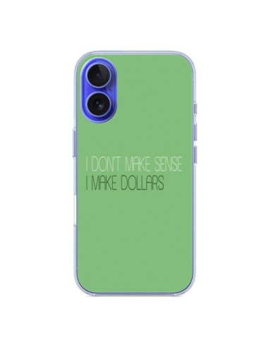 Coque iPhone 16 I don't make sense, I make Dollars, vert - Shop Gasoline