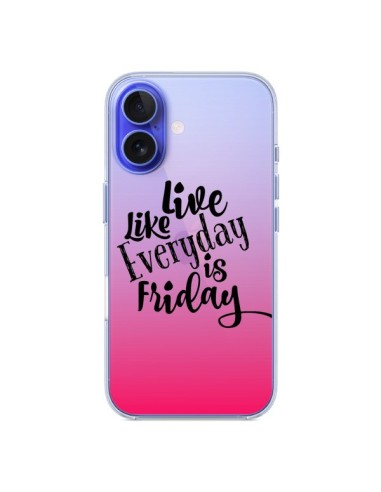 Coque iPhone 16 Everyday Friday Vendredi Live Vis Transparente - Ebi Emporium