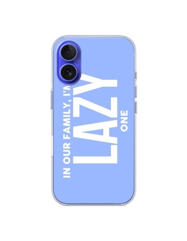 iPhone 16 Case In our family i'm the Lazy one - Jonathan Perez