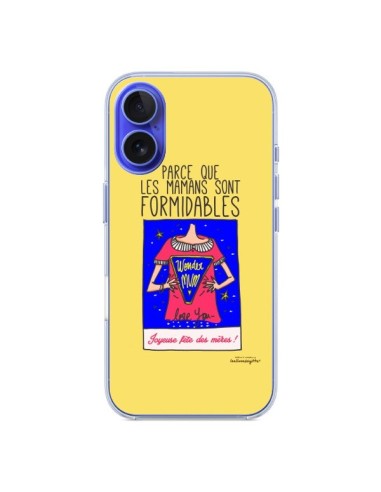 Coque iPhone 16 Parce que les mamans sont formidables Fête des Mères - Leellouebrigitte