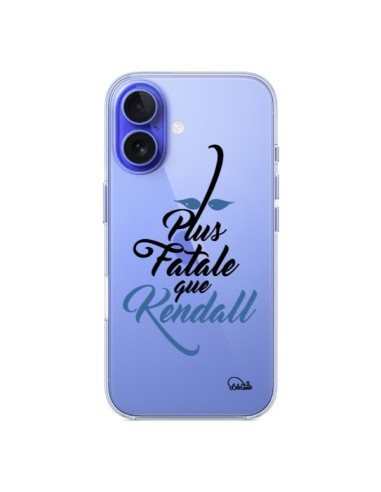 Coque iPhone 16 Plus Fatale que Kendall Transparente - Lolo Santo