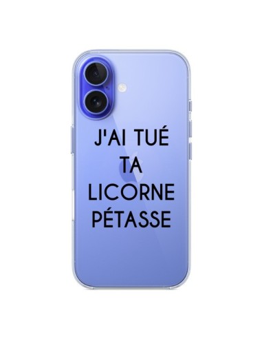 Coque iPhone 16 Tué Licorne Pétasse Transparente - Maryline Cazenave