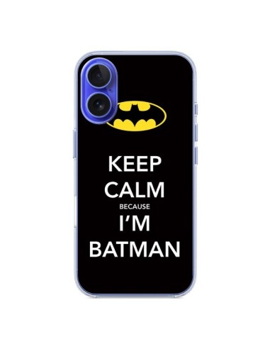 Coque iPhone 16 Keep Calm because I'm Batman - Nico