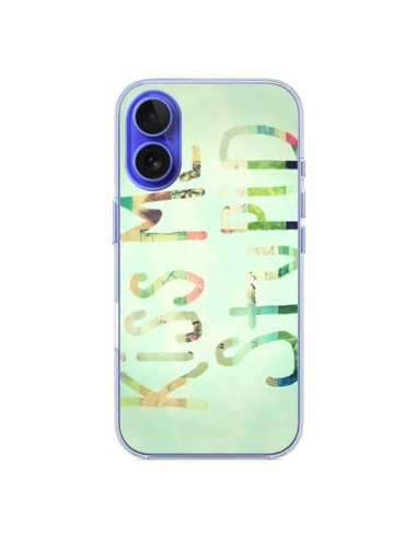 Coque iPhone 16 Kiss Me Stupid - R Delean