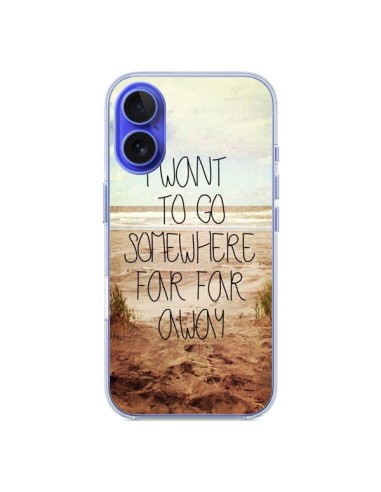 Coque iPhone 16 I want to go somewhere - Sylvia Cook