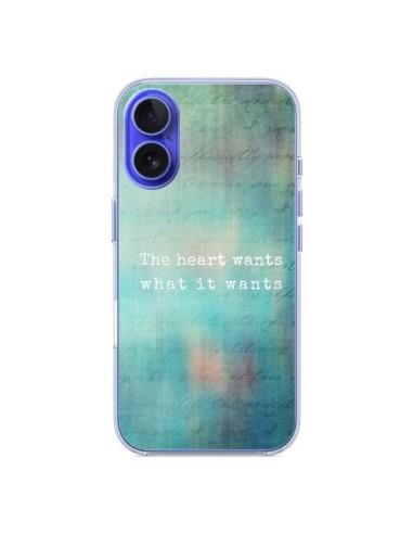 Coque iPhone 16 The heart wants what it wants Coeur - Sylvia Cook