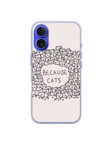 Coque iPhone 16 Because Cats chat - Santiago Taberna