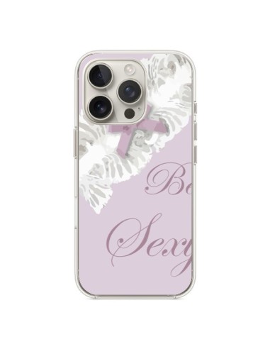 Coque iPhone 16 Pro Be Sexy - Enilec