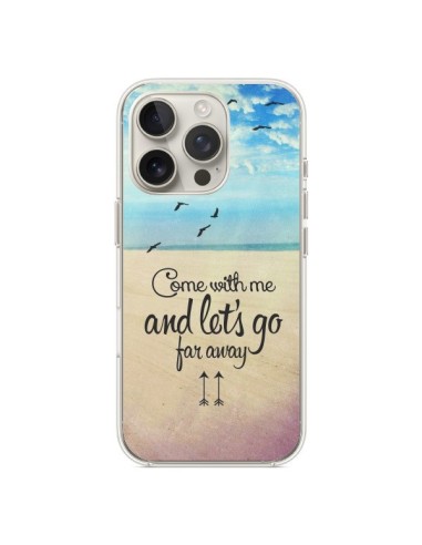 Coque iPhone 16 Pro Let's Go Far Away Beach Plage - Eleaxart