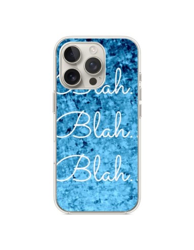 Coque iPhone 16 Pro Blah Blah Blah - Ebi Emporium