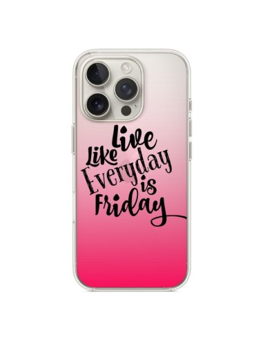 Coque iPhone 16 Pro Everyday Friday Vendredi Live Vis Transparente - Ebi Emporium