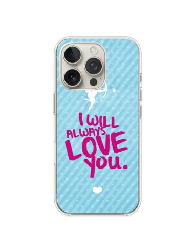 Coque iPhone 16 Pro I will always love you Cupidon - Javier Martinez