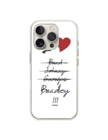 Coque iPhone 16 Pro I love Bradley Coeur Amour - Julien Martinez