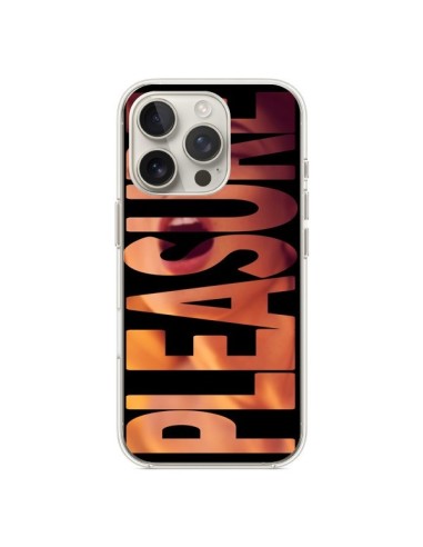 Coque iPhone 16 Pro Pleasure Plaisir - Jonathan Perez