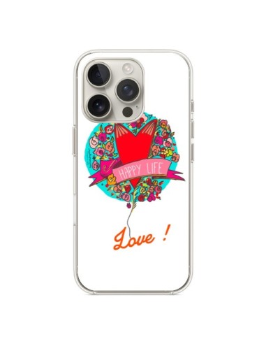 Coque iPhone 16 Pro Love Happy Life - Leellouebrigitte