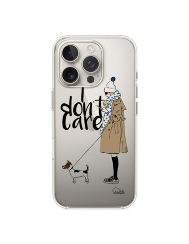 Coque iPhone 16 Pro I don't care Fille Chien Transparente - Lolo Santo