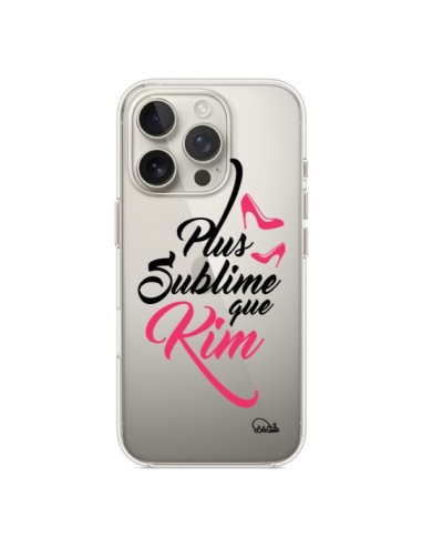 Coque iPhone 16 Pro Plus sublime que Kim Transparente - Lolo Santo