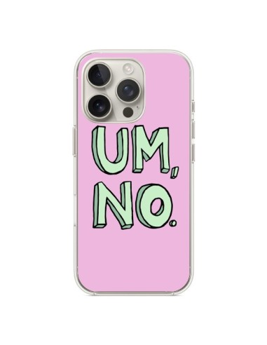 Coque iPhone 16 Pro Um, No - Maryline Cazenave