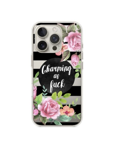 Cover iPhone 16 Pro Charming as Fuck Fioris Trasparente - Maryline Cazenave