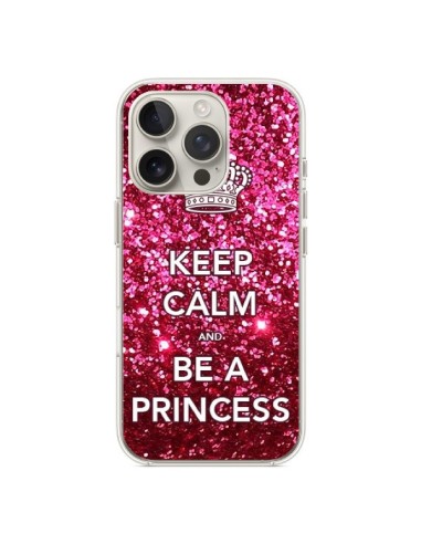 Coque iPhone 16 Pro Keep Calm and Be A Princess - Nico