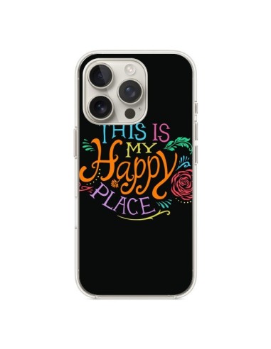 Coque iPhone 16 Pro This is my Happy Place - Rachel Caldwell