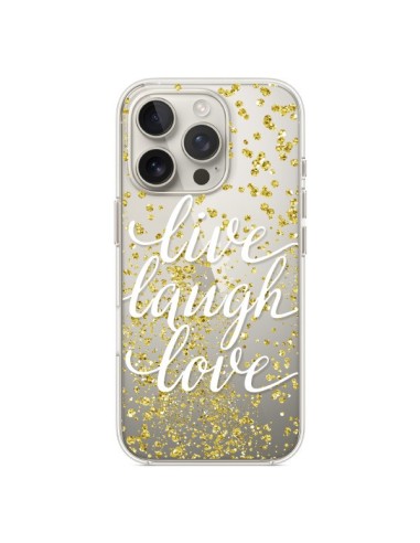 Coque iPhone 16 Pro Live, Laugh, Love, Vie, Ris, Aime Transparente - Sylvia Cook