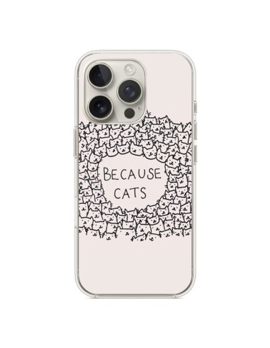 Coque iPhone 16 Pro Because Cats chat - Santiago Taberna