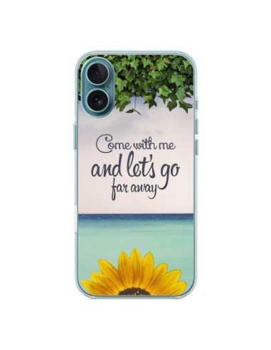 Coque iPhone 16 Plus Let's Go Far Away Flower Fleur Tournesol - Eleaxart