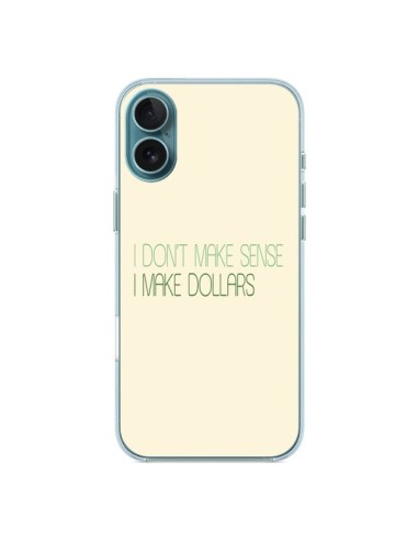 Coque iPhone 16 Plus I don't make sense, I make Dollars, beige - Shop Gasoline