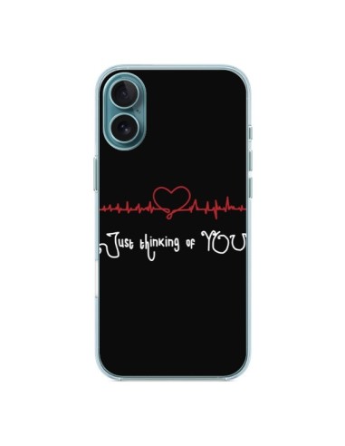 Coque iPhone 16 Plus Just Thinking of You Coeur Love Amour - Julien Martinez